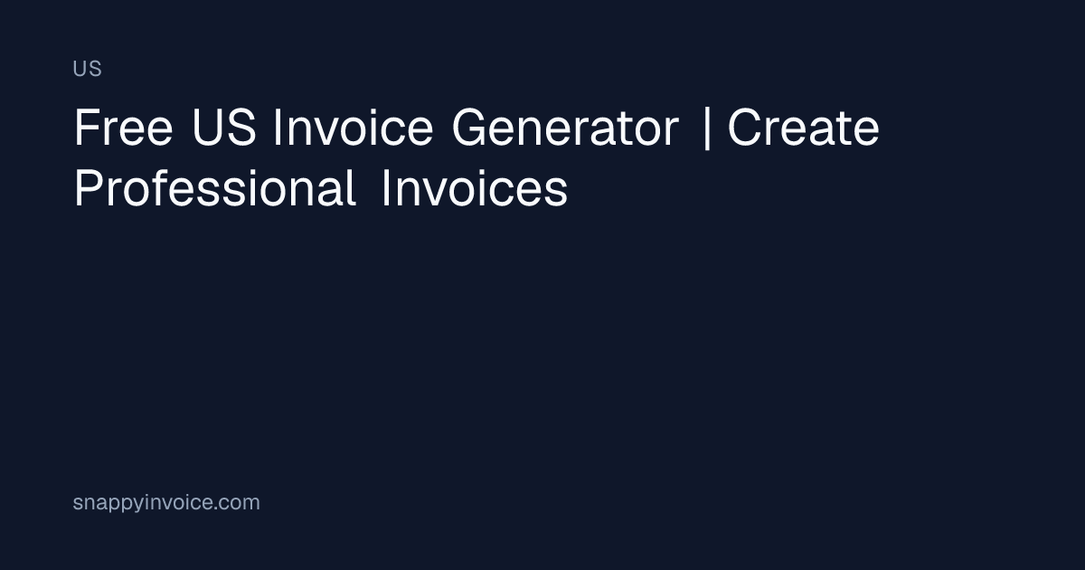 Free US Invoice Generator | Create Professional Invoices | Invoice ...